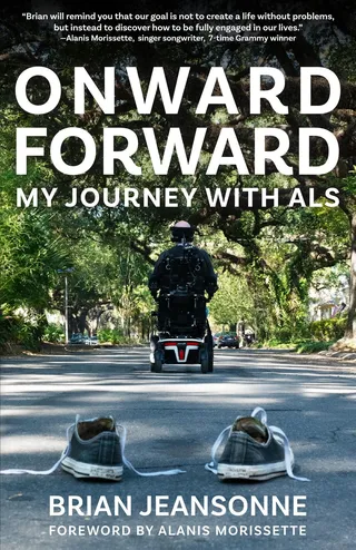 Onward Forward -- My Journey with ALS