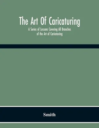 The Art Of Caricaturing