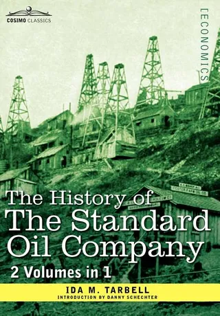 The History of the Oil Company 2 Volumes in 1