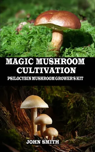 Magic Mushroom Cultivation
