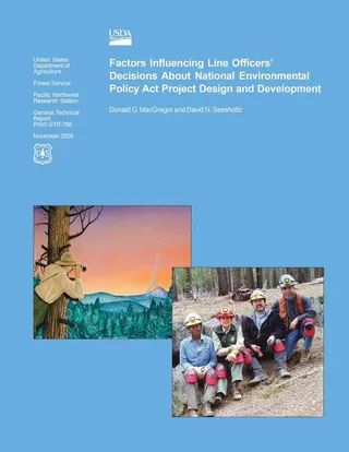 Factors Influencing Line Officers' Decisions About National Environmental Policy Act Project Design and Development