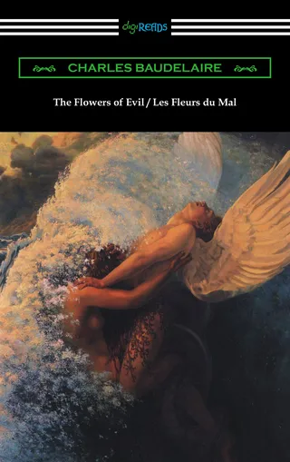 The Flowers of Evil / Les Fleurs du Mal