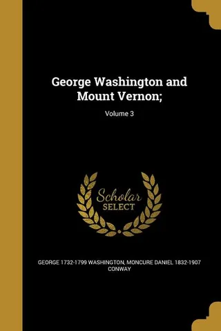 George Washington and Mount Vernon