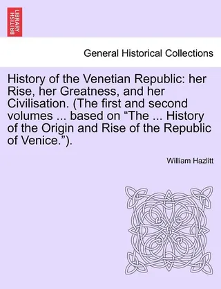 History of the Venetian Republic