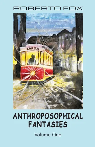 Anthroposophical Fantasies