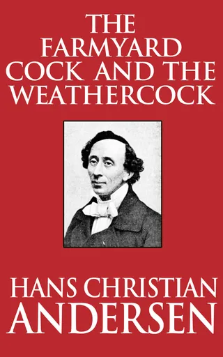 Farmyard Cock and the Weathercock