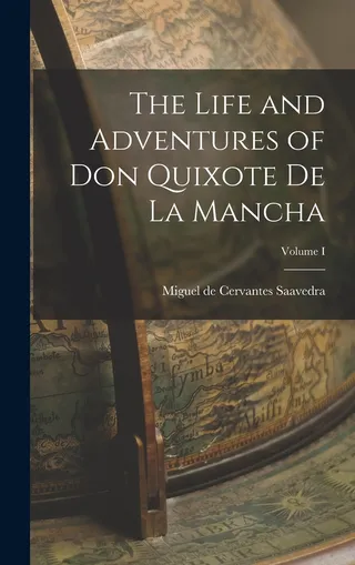 The Life and Adventures of Don Quixote de la Mancha