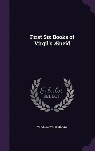 First Six Books of Virgil's Æneid