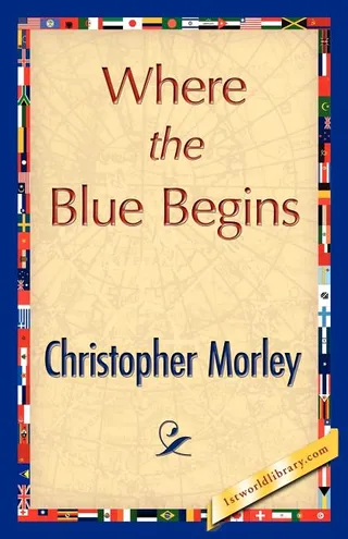 Where the Blue Begins