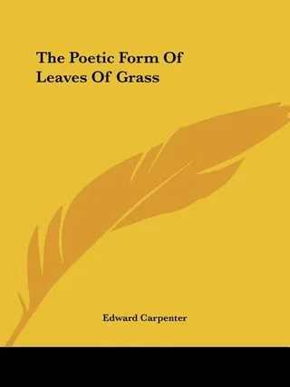 The Poetic Form Of Leaves Of Grass