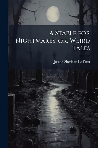 A Stable for Nightmares