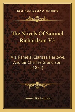 The Novels Of Samuel Richardson