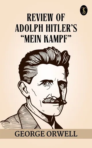 Review of Adolf Hitler's "Mein Kampf"