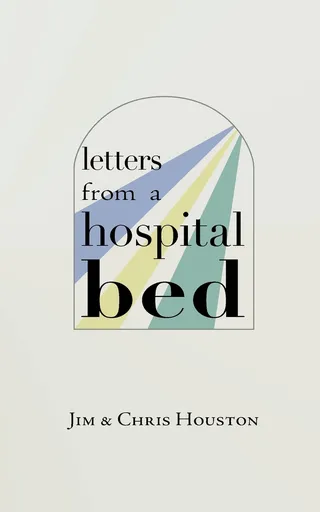 Letters from a Hospital Bed