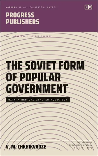 The Soviet Form of Popular Government