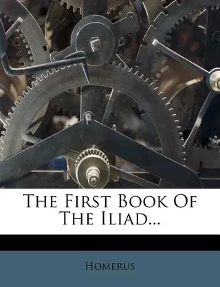 The First Book of the Iliad