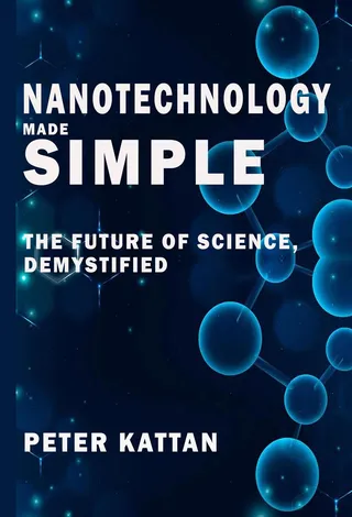 Nanotechnology Made Simple
