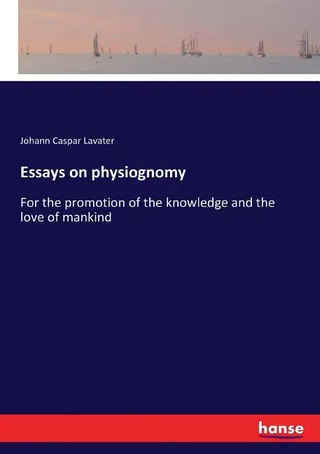 Essays on Physiognomy