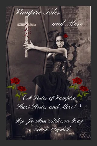 Vampire Tales and More