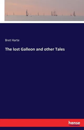 The Lost Galleon and Other Tales