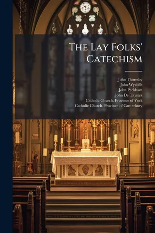 The Lay Folks' Catechism