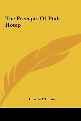 The Precepts Of Ptah-Hotep
