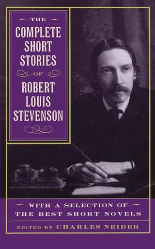 The Complete Short Stories of Robert Louis Stevenson
