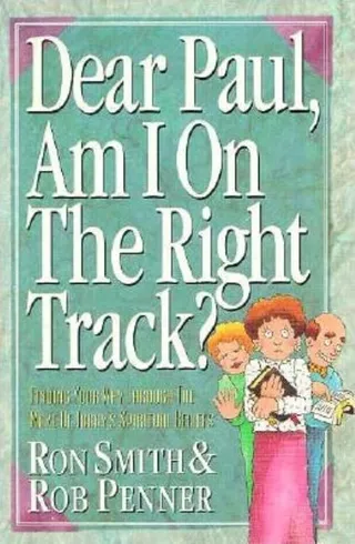 Dear Paul, Am I on the Right Track?