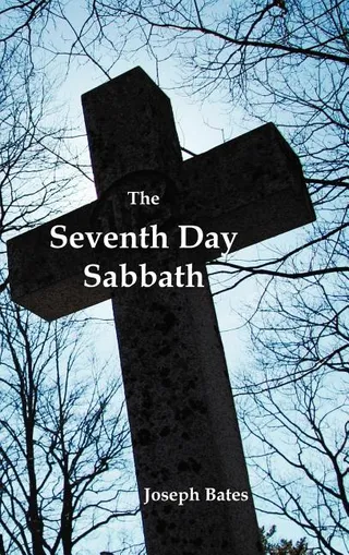The Seventh Day Sabbath