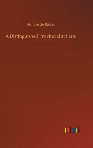 A Distinguished Provincial at Paris