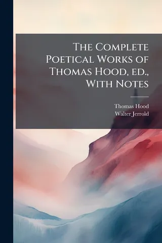 The Complete Poetical Works of Thomas Hood
