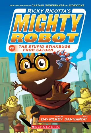 Ricky Ricotta's Mighty Robot vs. the Stupid Stinkbugs from Saturn Ricky Ricotta's Mighty Robot #6