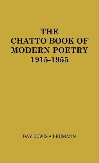 The Chatto Book of Modern Poetry, 1915-1955