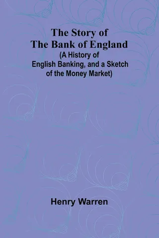 The Story of the Bank of England