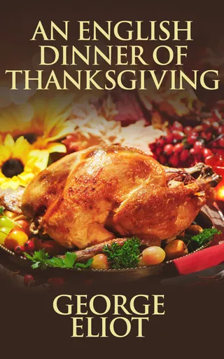 English Dinner of Thanksgiving