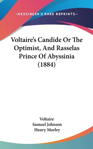 Candide Or The Optimist, And Rasselas Prince Of Abyssinia