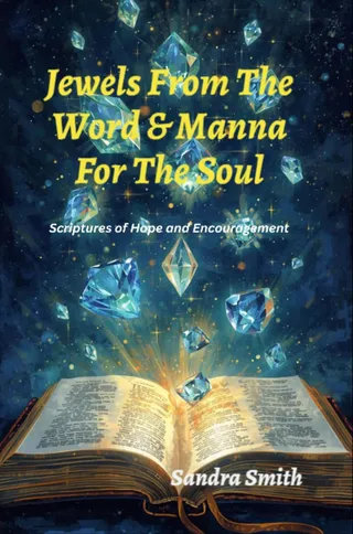 Jewels From The Word & Manna For The Soul