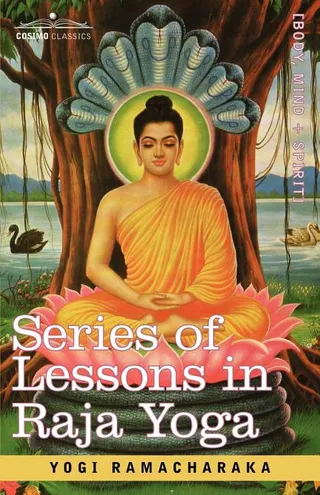 Of Lessons in Raja Yoga