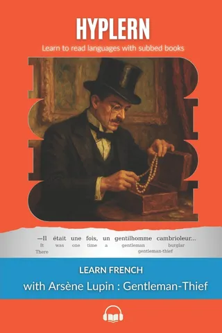 Learn French with Arsène Lupin Gentleman-Thief