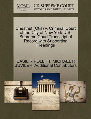 Chestnut (Otis) v. Criminal Court of the City of New York