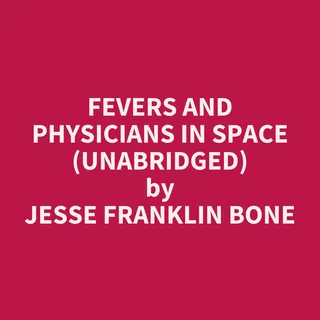 Fevers and Physicians in Space