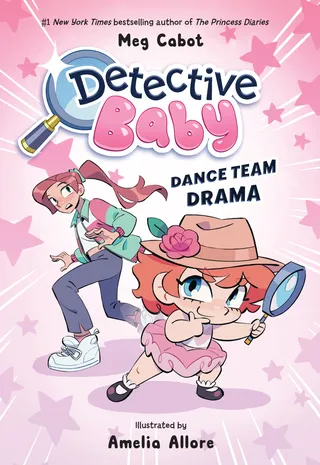 Detective Baby #1: The Case of the Missing Dance Team Dollars