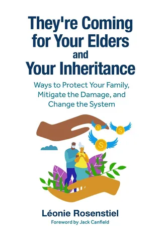They're Coming for Your Elders and Your Inheritance