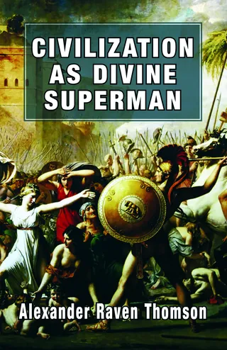 Civilization As Divine Superman