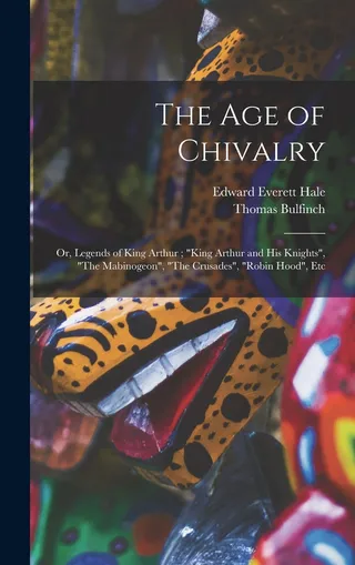 The Age of Chivalry