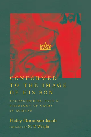 Conformed to the Image of His Son