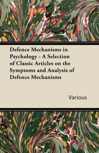 Defence Mechanisms in Psychology