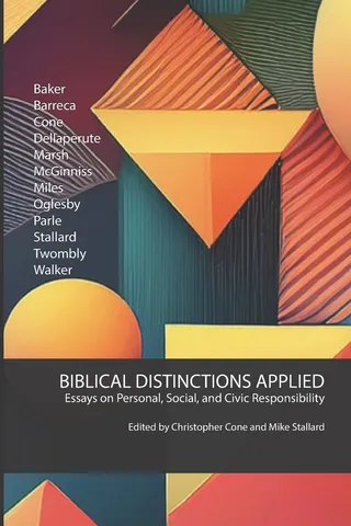 Biblical Distinctions Applied