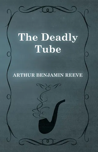 Deadly Tube