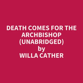 Death Comes for the Archbishop